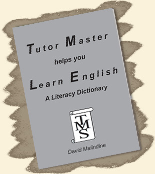 Tutor Master helps you Learn English - A Literacy Dictionary